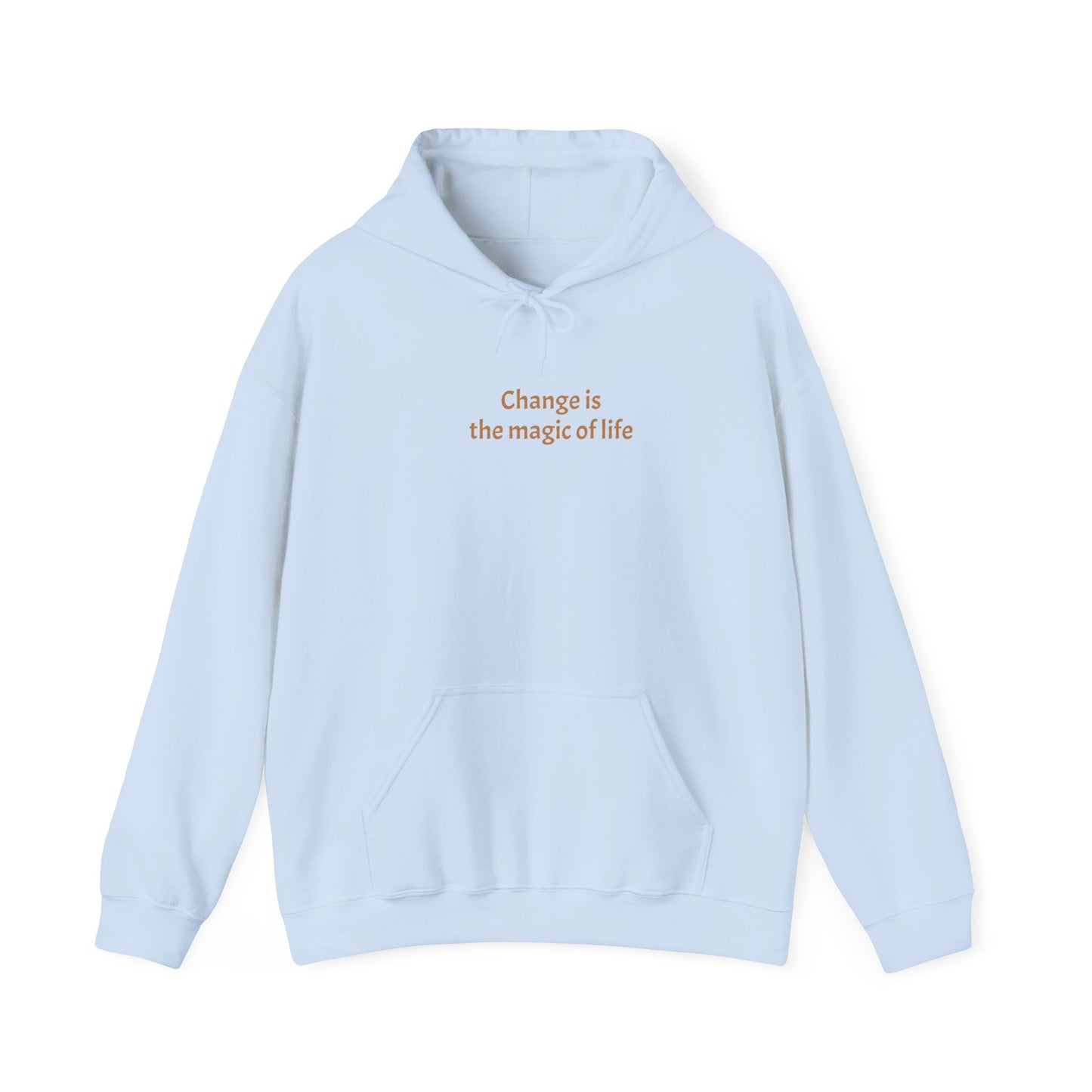 Change Is Magic Hooded Sweatshirt