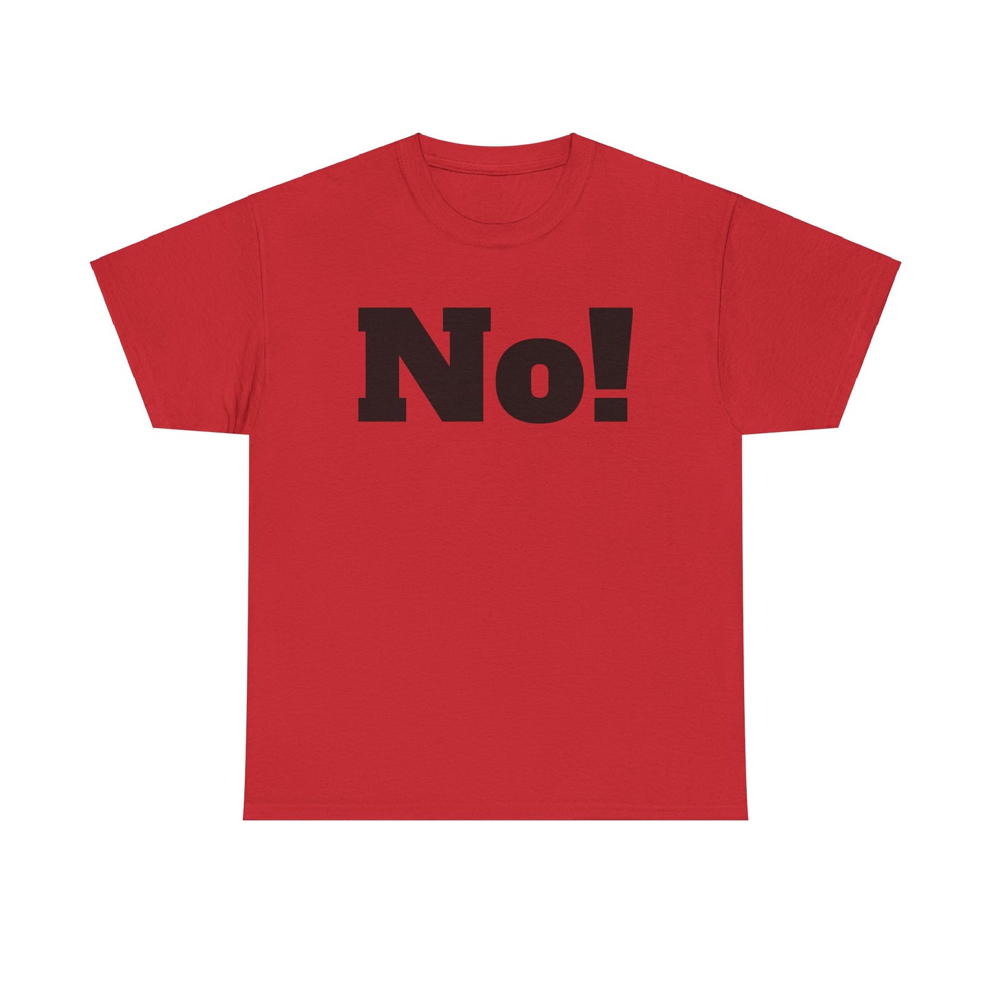 No! Unisex Heavy Cotton Tee