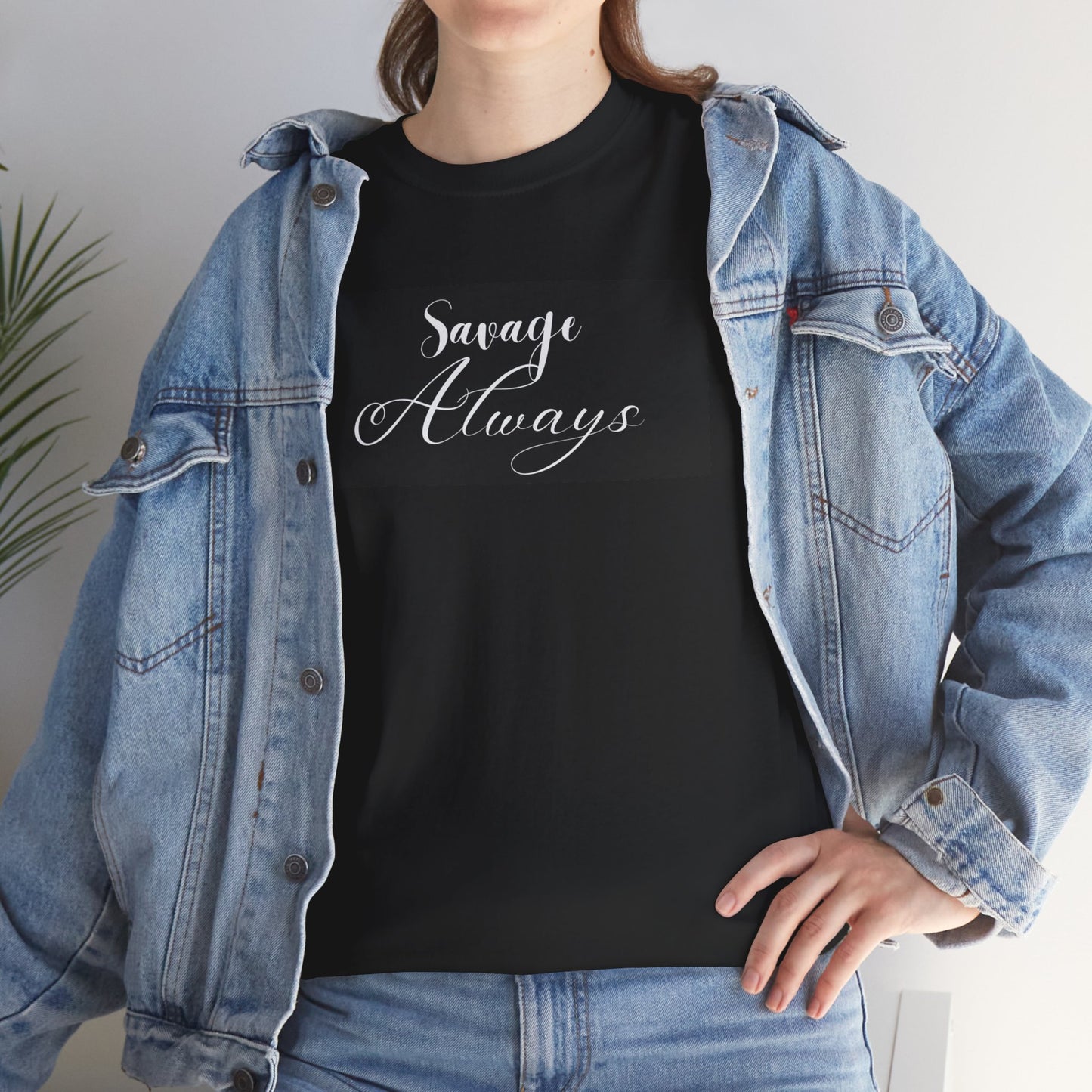 Savage Always Unisex Heavy Cotton Tee