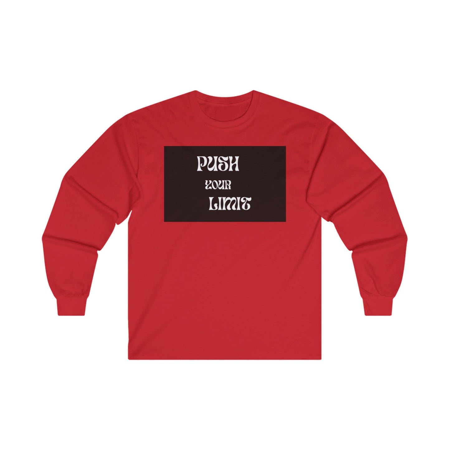 Push Your Limits - Unisex Ultra Cotton Long Sleeve Tee