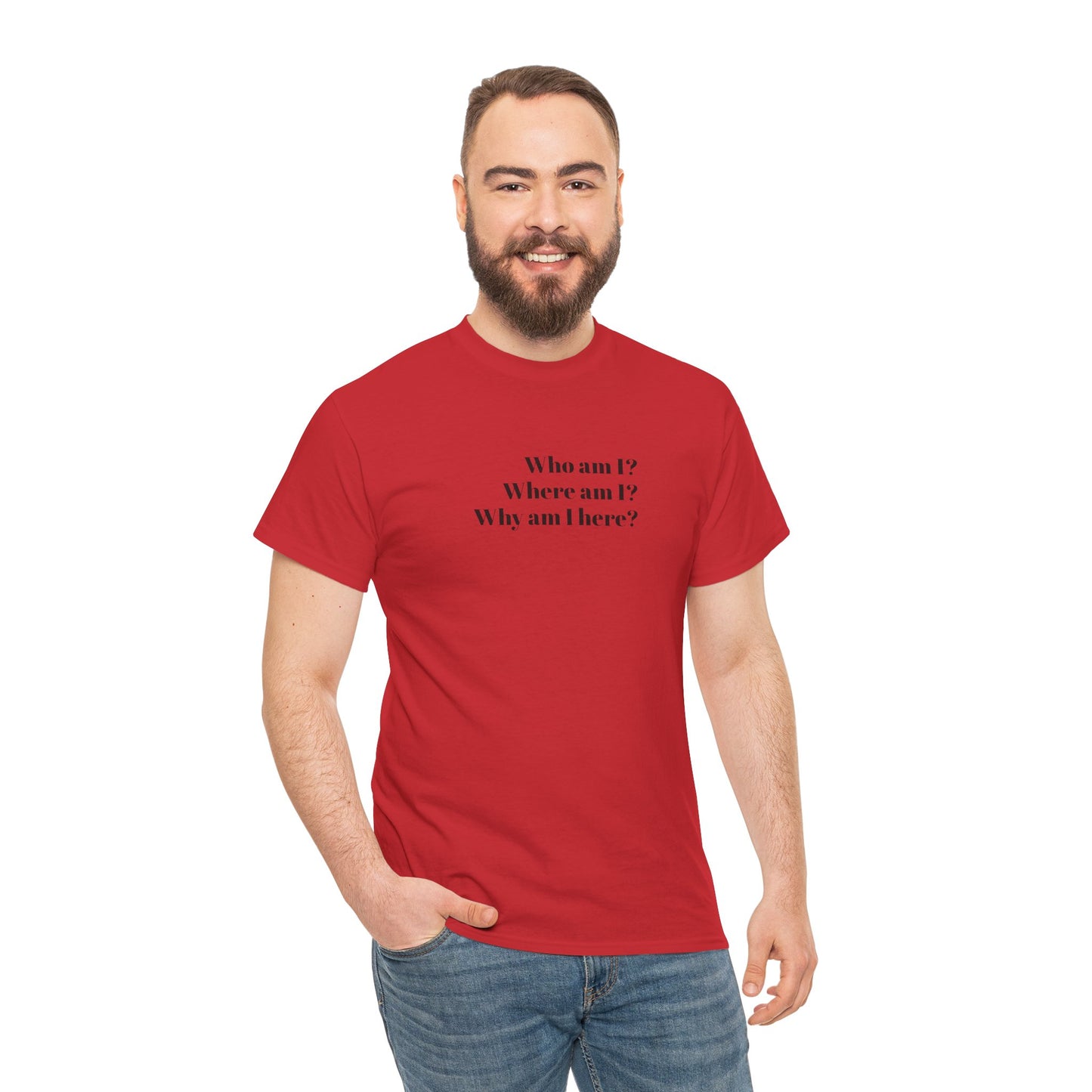 Who Where Why Am I T-shirt