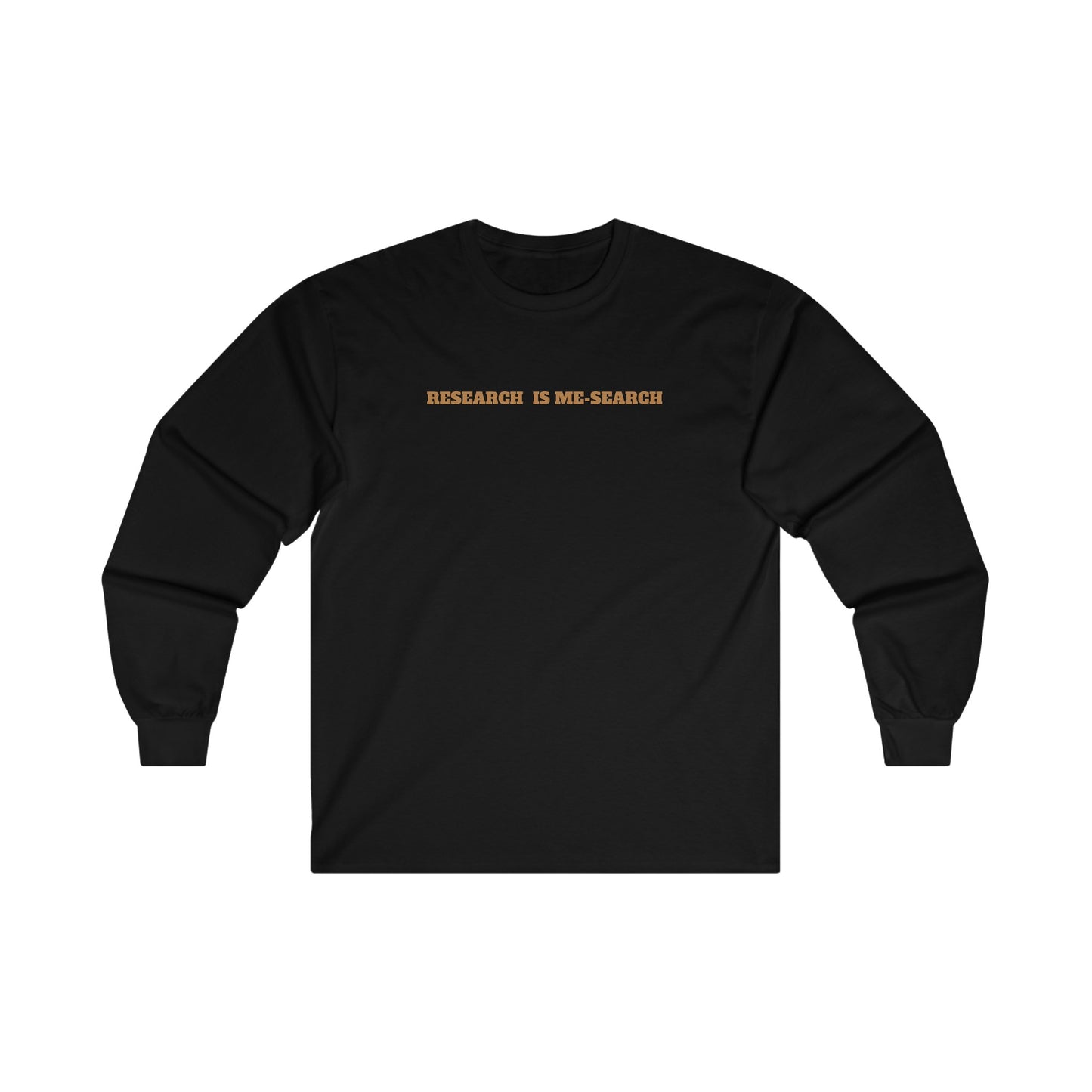 Research Is Me Search Unisex Sweatshirt
