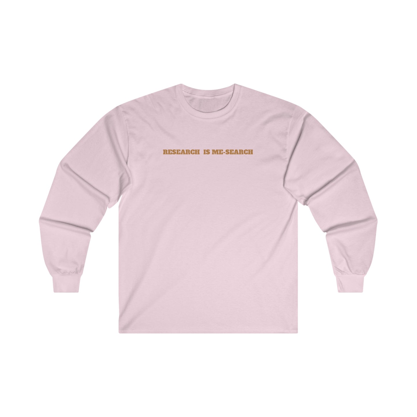 Research Is Me Search Unisex Sweatshirt
