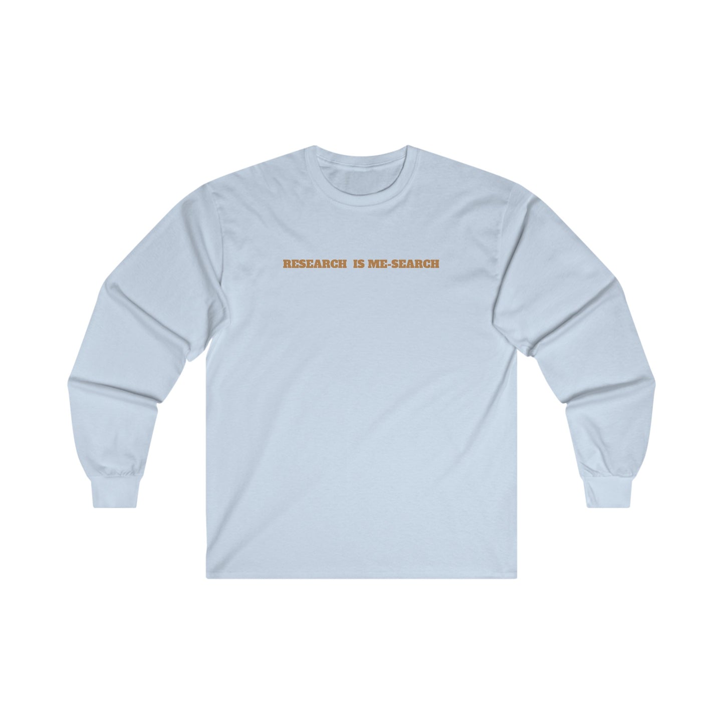 Research Is Me Search Unisex Sweatshirt