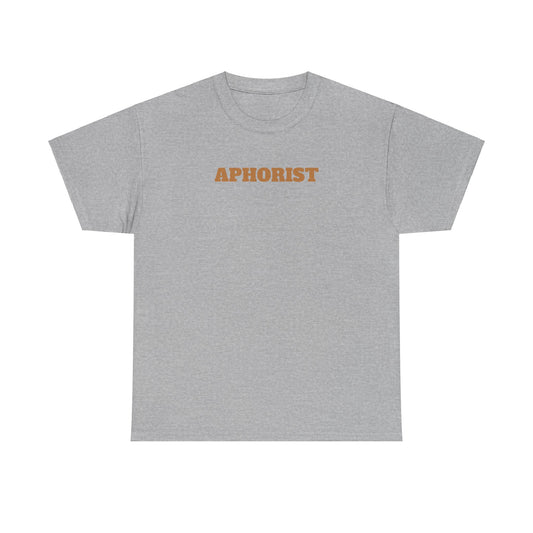 Aphorist Unisex Heavy Cotton Tee