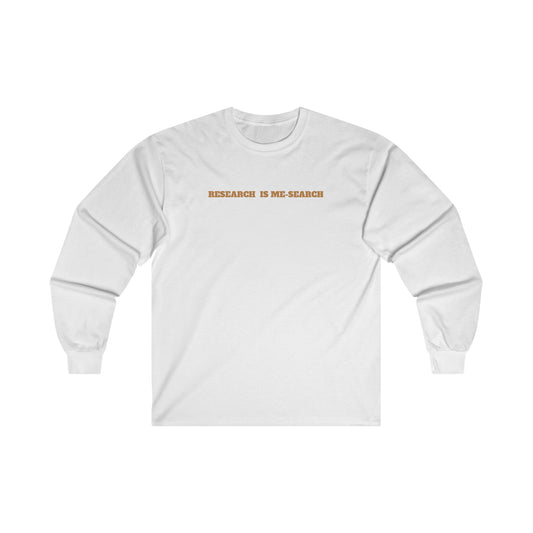 Research Is Me Search Unisex Sweatshirt