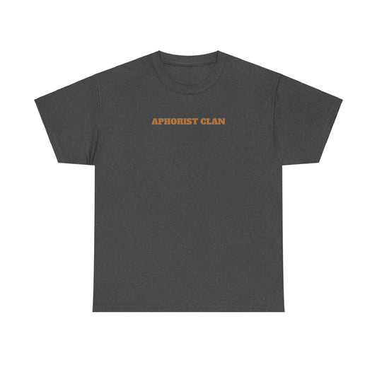 Aphorist Clan Unisex Heavy Cotton Tee