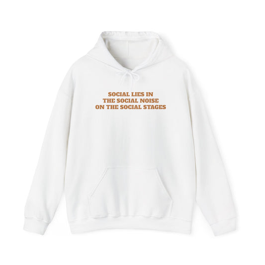 Social Lies In The Social Noise Unisex Hooded Sweatshirt